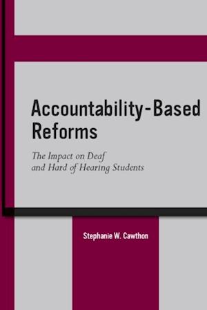 Accountability-Based Reforms