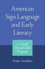 American Sign Language and Early Literacy - a Model Parent-child Program