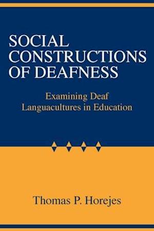 Social Constructions of Deafness