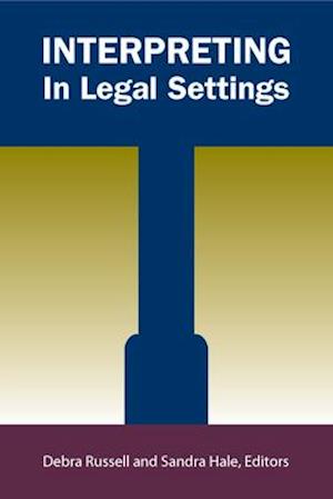 Interpreting in Legal Settings