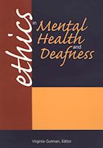 Ethics in Mental Health and Deafness