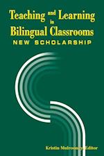 Teaching and Learning in Bilingual Classrooms