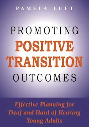 Promoting Positive Transition Outcomes