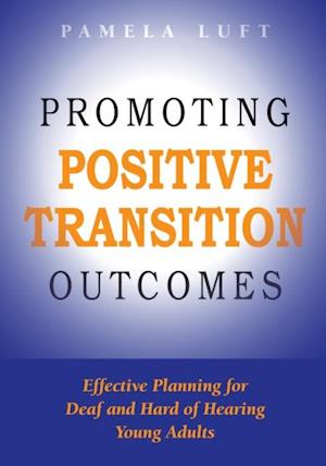 Promoting Positive Transition Outcomes