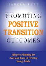 Promoting Positive Transition Outcomes