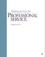 Making the Case for Professional Service