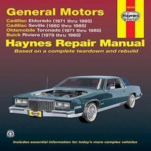 General Motors Cadillac Eldorado, Seville, Oldsmobile Toronado & Buick Riviera (71 thru 85)