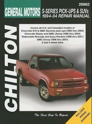 General Motors S-Series Pick-Ups and SUVs 1994-04 Repair Manual