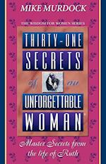 Thirty-One Secrets of an Unforgettable Woman