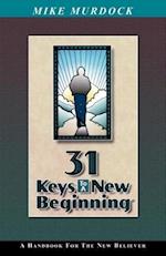 31 Keys to a New Beginning