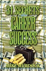 31 Secrets to Career Success