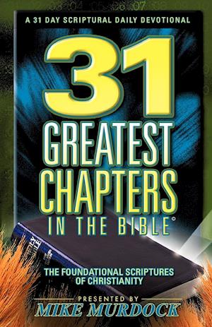 31 Greatest Chapters in the Bible