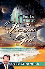 16 Facts about the Presence of God
