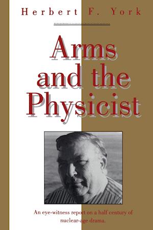 Arms and the Physicist