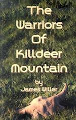 The Warriors of Killdeer Mountain