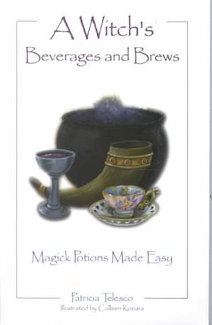 A Witch's Beverages and Brews