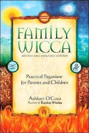 Family Wicca, Revised and Expanded Edition