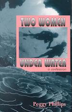 Two Women Under Water