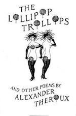 Lollipop Trollops and Other Poems