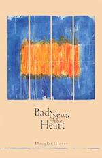 Bad News of the Heart