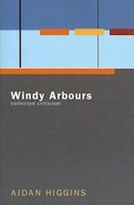 Windy Arbours : Collected Critisism 