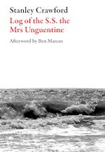 Log of the S.S. the Mrs Unguentine