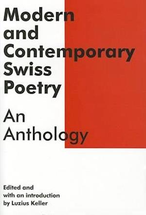 Modern and Contemporary Swiss Poetry