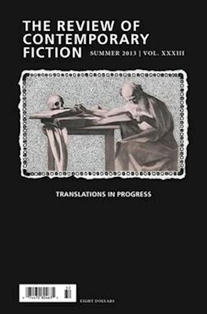 Review of Contemporary Fiction, Volume XXXIII, No. 2