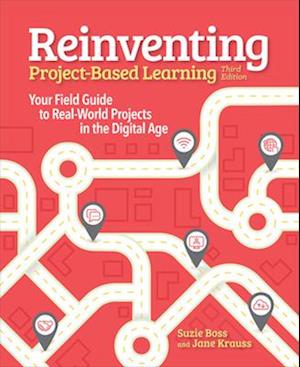 Reinventing Project Based Learning