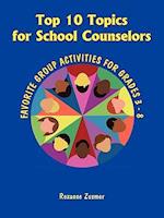 Top 10 Topics for School Counselors
