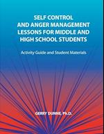 Self Control and Anger Management Lessons for Middle and High School Students