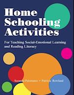 Home Schooling Activities For Teaching Social-Emotional Learning and Reading Literacy