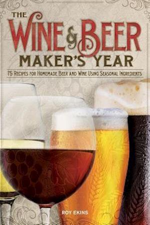 The Wine & Beer Maker's Year