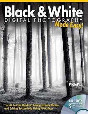 Black & White Digital Photography Made Easy