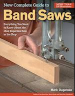 New Complete Guide to Band Saws