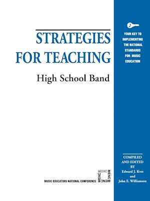 Strategies for Teaching High School Band