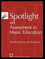 Spotlight on Assessment in Music Education
