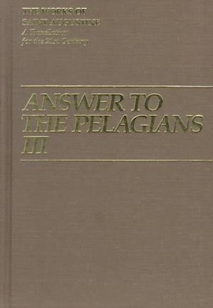 Answer to the Pelagians III
