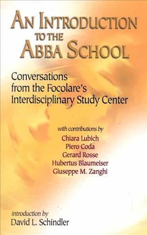 An Introduction to the Abba School