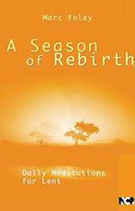 A Season for Rebirth
