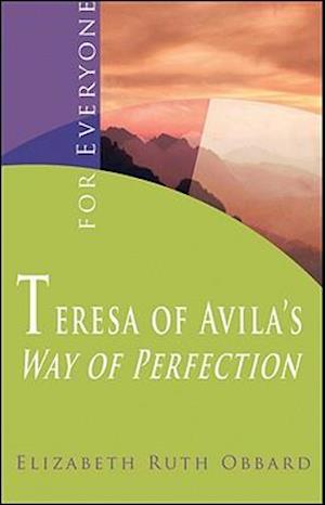 Teresa of Avila's Way of Perfection