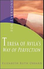 Teresa of Avila's Way of Perfection