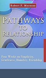Pathways to Relationship