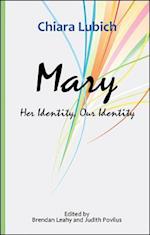 Mary: Her Identity, Our Identity 