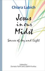 Jesus in Our Midst