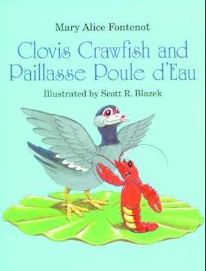 Clovis Crawfish and Paillasse Poule d'Eau