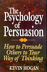 The Psychology of Persuasion