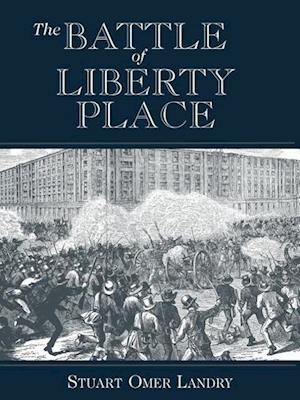 Landry, S: Battle of Liberty Place