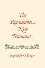 The Renaissance New Testament Volume 2: Matthew 8-18 