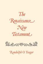 The Renaissance New Testament Volume 12: Romans 9:1-16:27, I Corinthians 1:1-10:33 